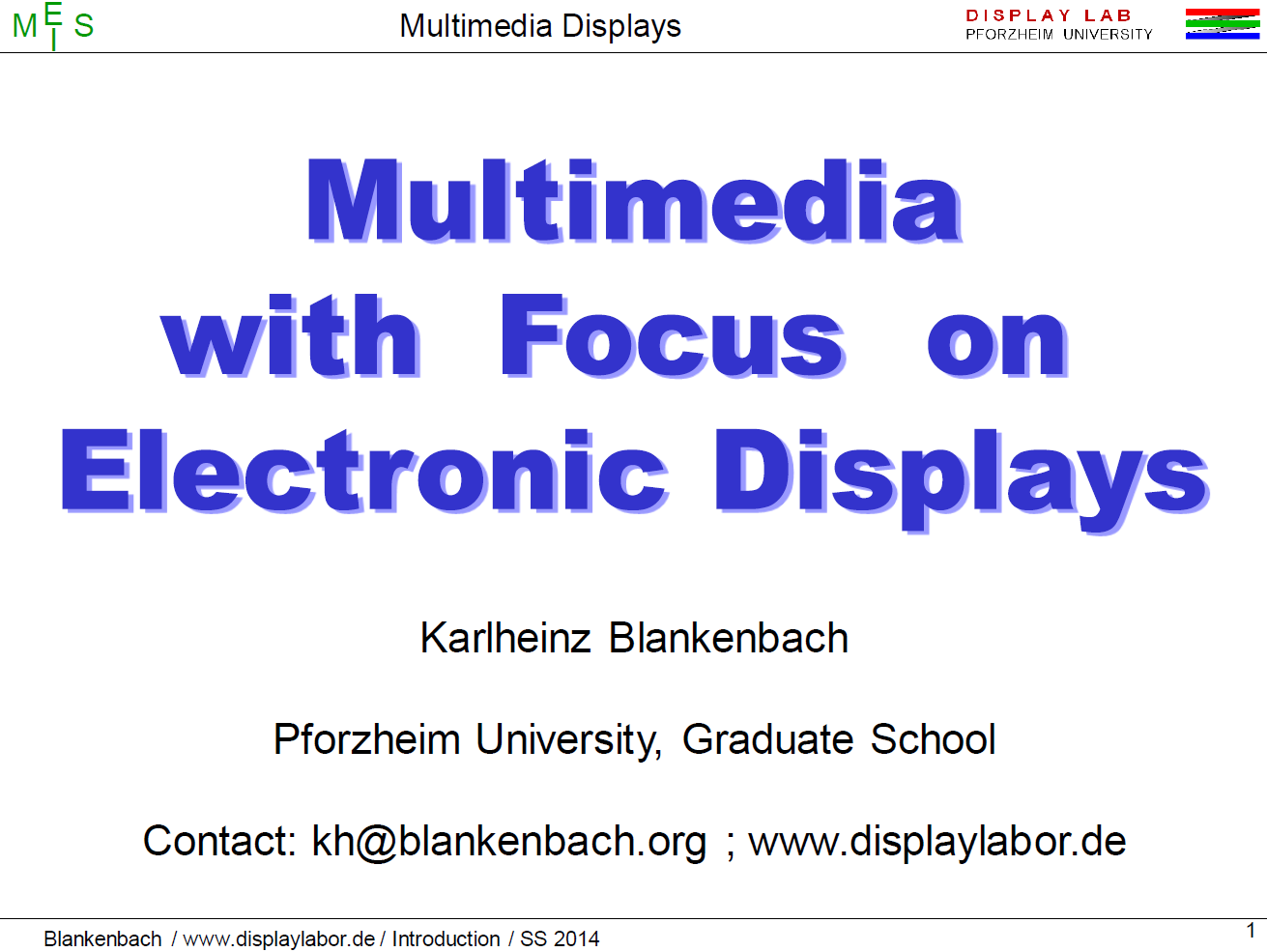 Blankenbach Multimedia with Focus on Electronic Displays